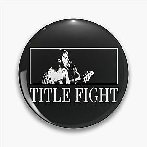 Title fight rock shoegaze band  Pin