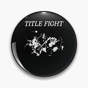 Title Fight  Pin