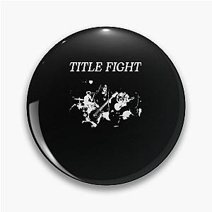 Title Fight  Pin