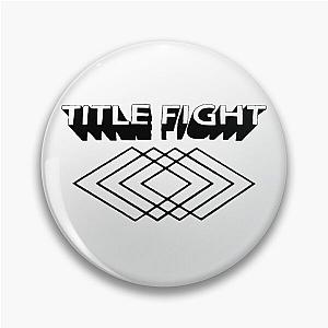 Title Fight Hyperview  Pin