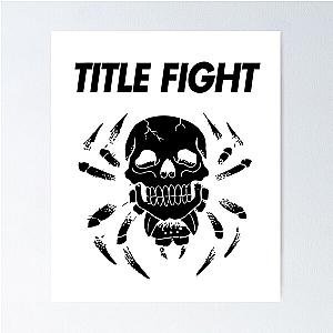 Title Fight skull spider Poster