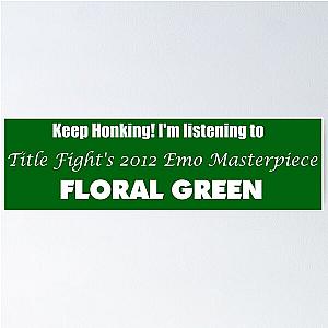 Keep Honking, Im listening to Title Fight Poster