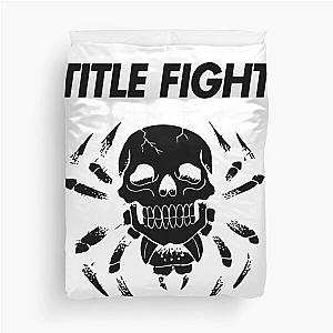 Title Fight skull spider Duvet Cover