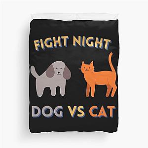 Fight Night, Dog VS Cat, Title Fight Duvet Cover