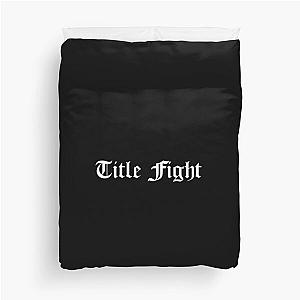 Title Fight Custom Logo White Duvet Cover