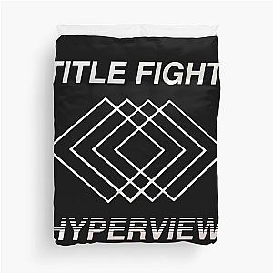 Title Fight Hyperview Duvet Cover