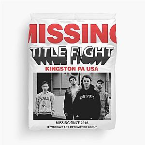 Missing Title Fight Duvet Cover