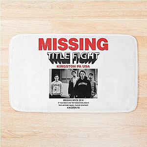 Missing Title Fight Bath Mat