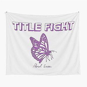 Title Fight Floral Green Butterfly Tapestry