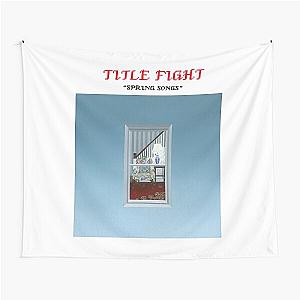 Title Fight Spring Songs Tapestry