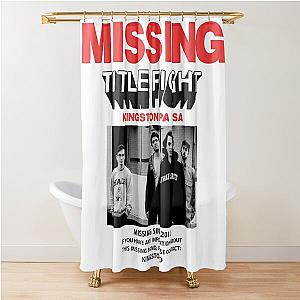 Missing Title Fight Shower Curtain