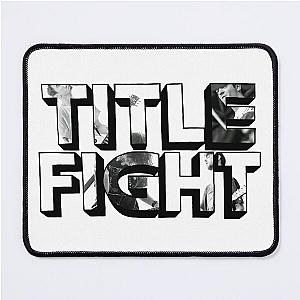 Title Fight Black And White Mouse Pad