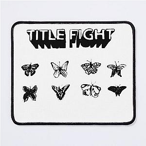 Title Fight - Butterflies Mouse Pad