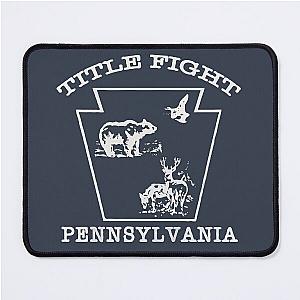 Title Fight Pennsylvania Mouse Pad