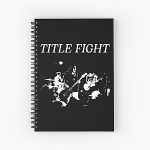 Title Fight  	 Spiral Notebook