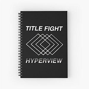 Title Fight Hyperview Spiral Notebook