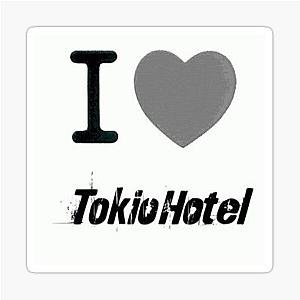 I love Tokio Hotel Sticker