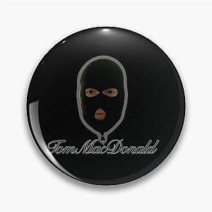 Tom MacDonald  Pin