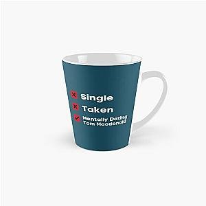 of Tom Macdonald - Relationship         Tall Mug