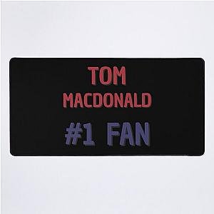 Tom Macdonald - 1 Fan Desk Mat