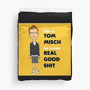 Tom Misch Knows Real Good Shit Duvet Cover