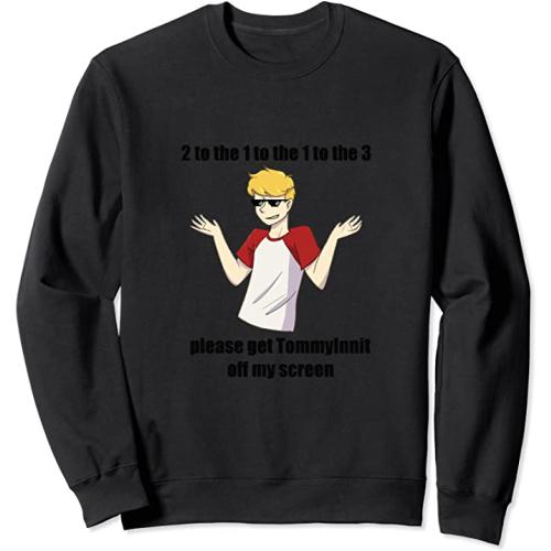 TommyInnit Sweatshirts – 2 To The 1 To The 1 To The 3 Tommyinnit Sweatshirt