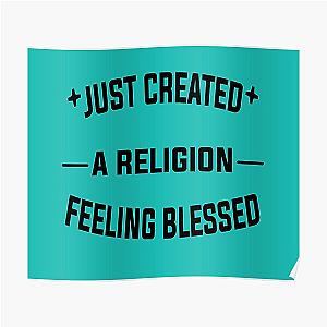 TommyInnit Posters - Just Created a Religion Feeling Blessed | Tommyinnit V2 Poster RB2805