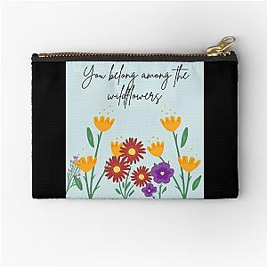 You belong among the wildflowers - Tom Petty Zipper Pouch