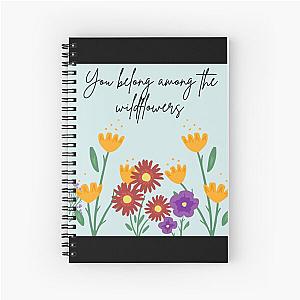 You belong among the wildflowers - Tom Petty Spiral Notebook