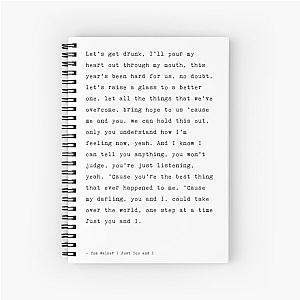 Tom Walker - Just You And I Lyrics Spiral Notebook