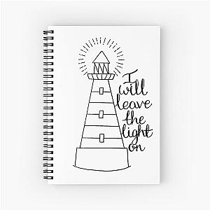 Leave the Light on Tom Walker Spiral Notebook