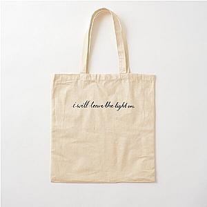 I will leave the light on Tom Walker Cotton Tote Bag