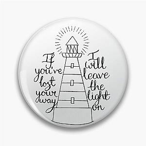 Leave the Light on Tom Walker Pin