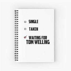 Waiting For Tom Welling Spiral Notebook