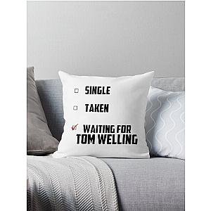 Waiting For Tom Welling Throw Pillow