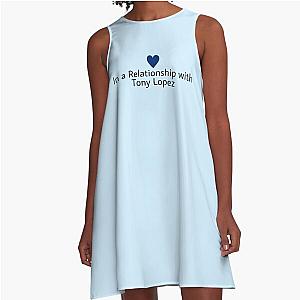In a relationship with Tony Lopez A-Line Dress