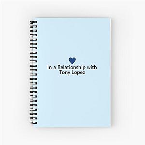 In a relationship with Tony Lopez Notebook