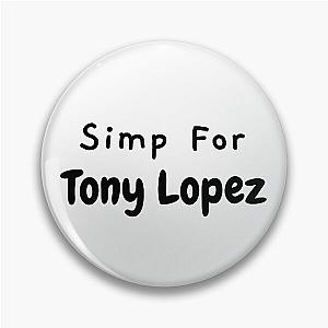Simp for Tony Lopez