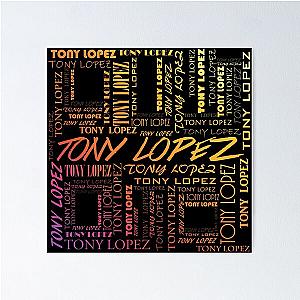 Tony Lopez logo pattern rainbow TikTok Lopez brothers Hype House Poster