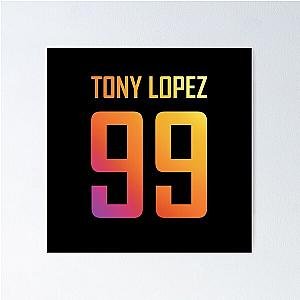 Tony Lopez Logo name and birth year number Tiktok Lopez brothers Poster