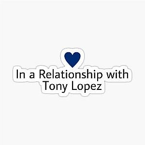 In a relationship with Tony Lopez Status