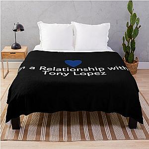 In a relationship with Tony Lopez Status Blanket
