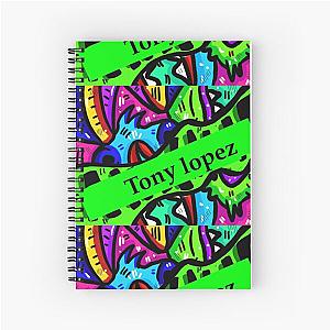 tony lopez Spiral Notebook