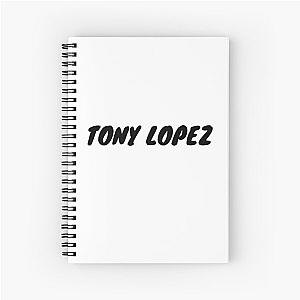 Tony Lopez sticker Spiral Notebook