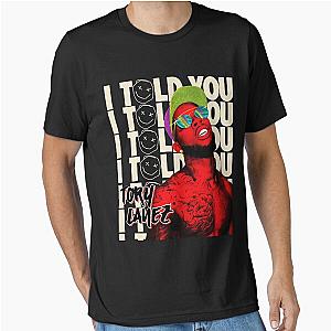 Tory Lanez I Told You Tour Essential T-Shirt