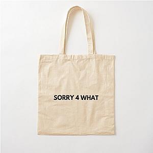 Sorry What - Tory Lanez Cotton Tote Bag