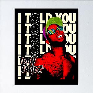 Tory Lanez I Told You Tour Poster 2017