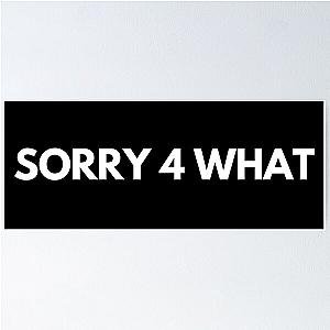 Sorry What - Tory Lanez Poster