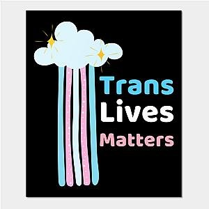 Trans Flag Posters - Trans Lives Matter Trans Pride Flag Poster TP0812