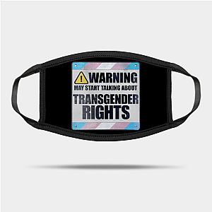 Trans Flag Face Masks - Warning May Start Talking About Transgender Rights Mask TP1208